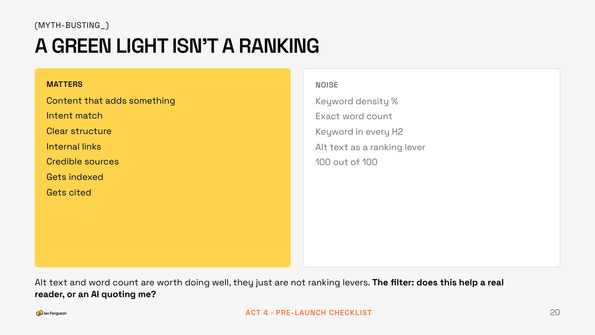 Slide 20 of 34: Myth-busting: a green light isn't a ranking. What matters versus what's noise in a plugin score